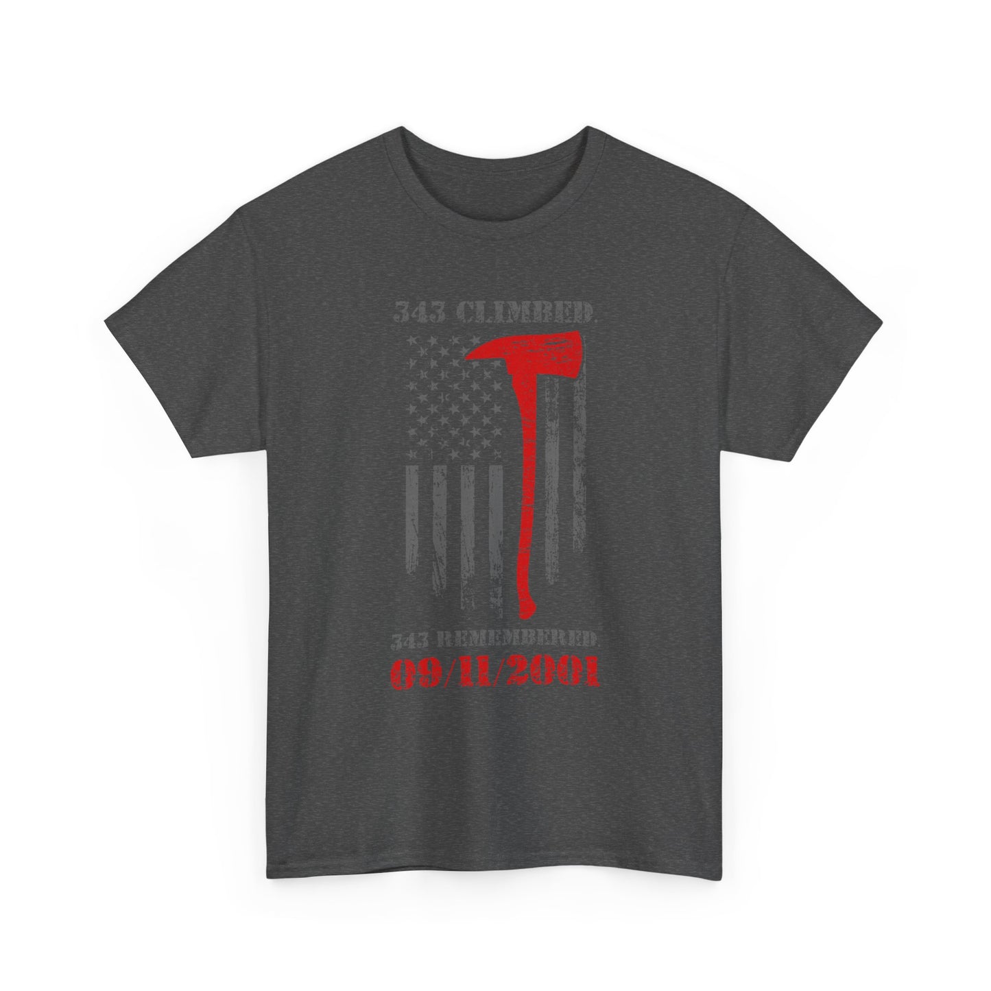 343 Climbed 343 Remembered T-Shirt - Firefighter 9/11 Memorial Tee