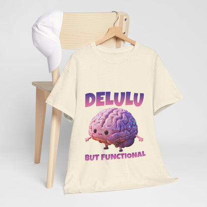 Delulu But Functional Shirt – Funny Kawaii Mental Health Humor Tee