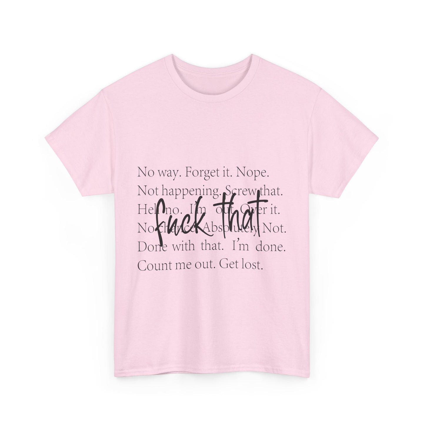 Fuck That T-Shirt - Funny Anti-Meeting WFH Tee