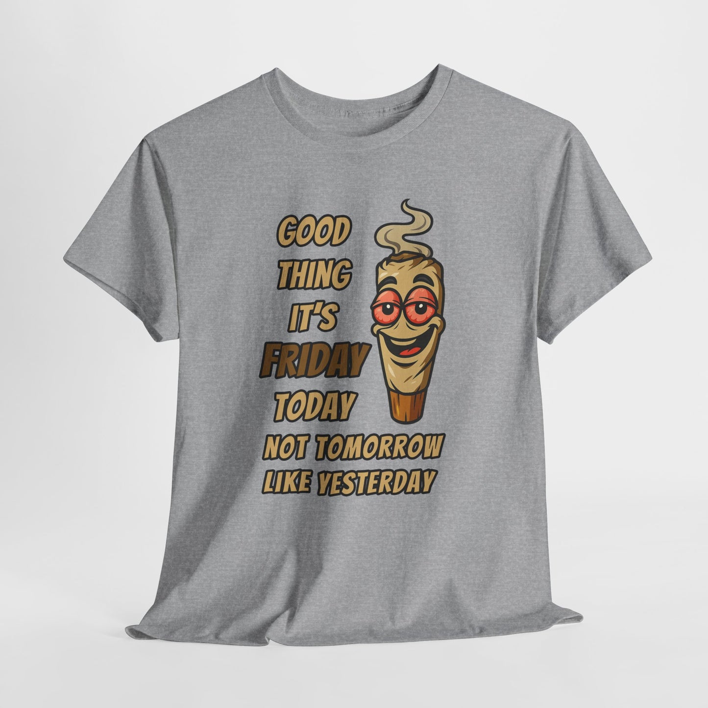 Good Thing It's Friday T-Shirt - Funny Chill Cartoon Tee