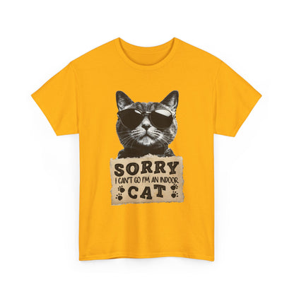 Indoor Cat T-Shirt - Sorry I Can't Go Meme Tee