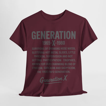 Generation X T-Shirt - 1965-1980 Hose Water Survivor