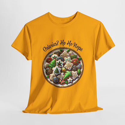 Calories? Ho Ho Nope Shirt - Funny Christmas Cookie Tee