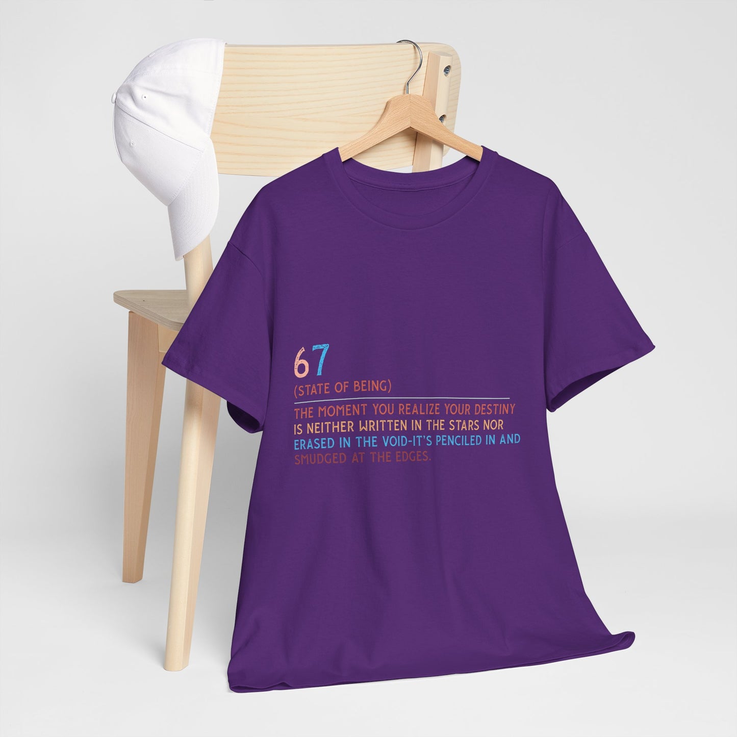 67 State of Being Shirt - Aesthetic Definition Tee