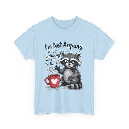 I'm Not Arguing Raccoon Coffee T-Shirt - Funny Caffeine Tee