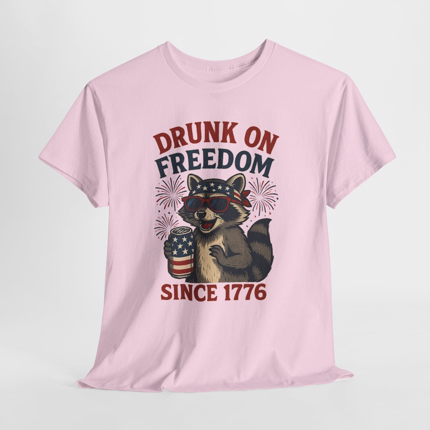 Drunk on Freedom Since 1776 T-Shirt - Funny Patriotic 4th of July Tee