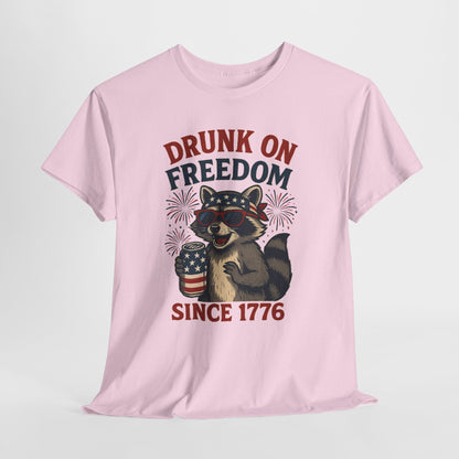 Drunk on Freedom Since 1776 T-Shirt - Funny Patriotic 4th of July Tee