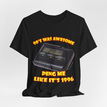 Ping Me Like It's 1996 T-Shirt - Retro Pager Tee