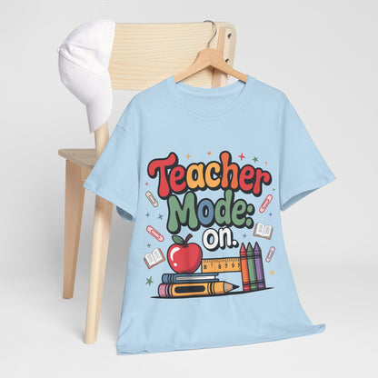 Teacher Mode On Shirt - Cute Back to School Tee with Crayons, Books & Apple, Positive Teacher Gift for Classroom Heroes