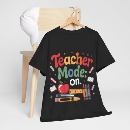Teacher Mode On Shirt - Cute Back to School Tee with Crayons, Books & Apple, Positive Teacher Gift for Classroom Heroes