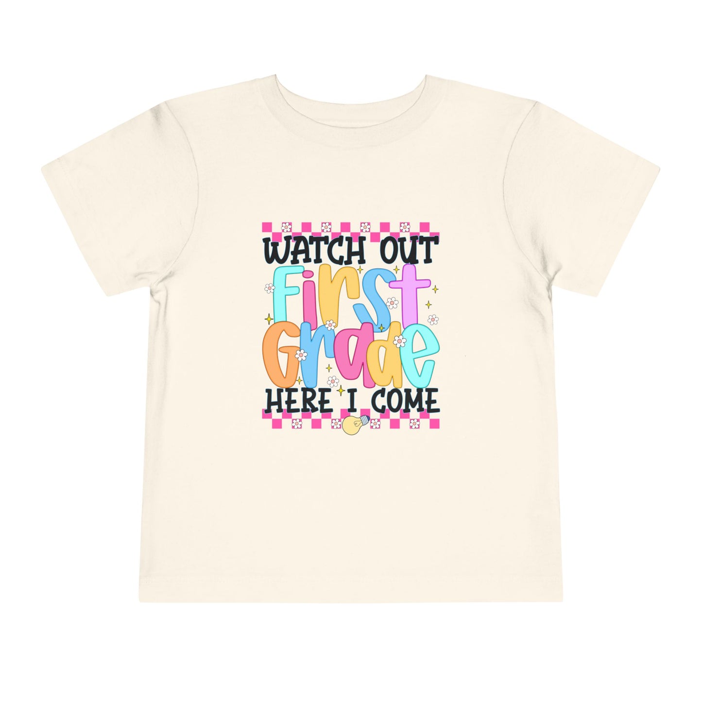 Watch Out First Grade Shirt - Fun Toddler Tee for Back to School, Colorful First Day Outfit for Kids, 1st Grade Here I Come Gift Idea