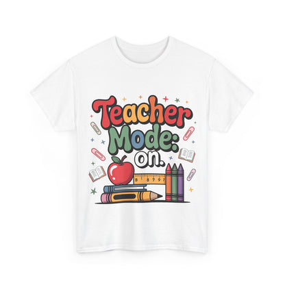 Teacher Mode On Shirt - Cute Back to School Tee with Crayons, Books & Apple, Positive Teacher Gift for Classroom Heroes
