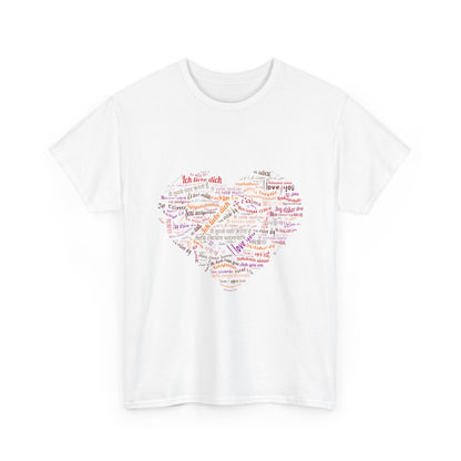 I Love You in Every Language T-Shirt - Multilingual Heart Design - Romantic Gift for Valentines Day, Anniversary, or Birthday