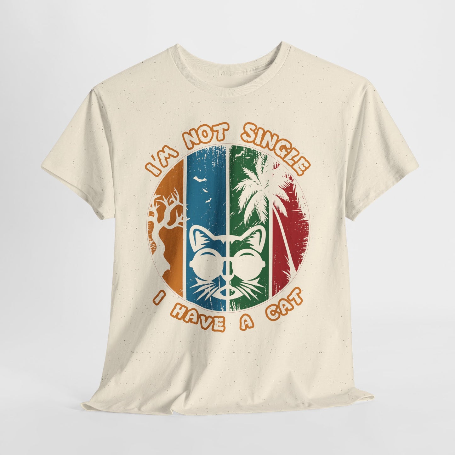 I’m Not Single I Have a Cat Shirt - Retro Funny Cat Tee