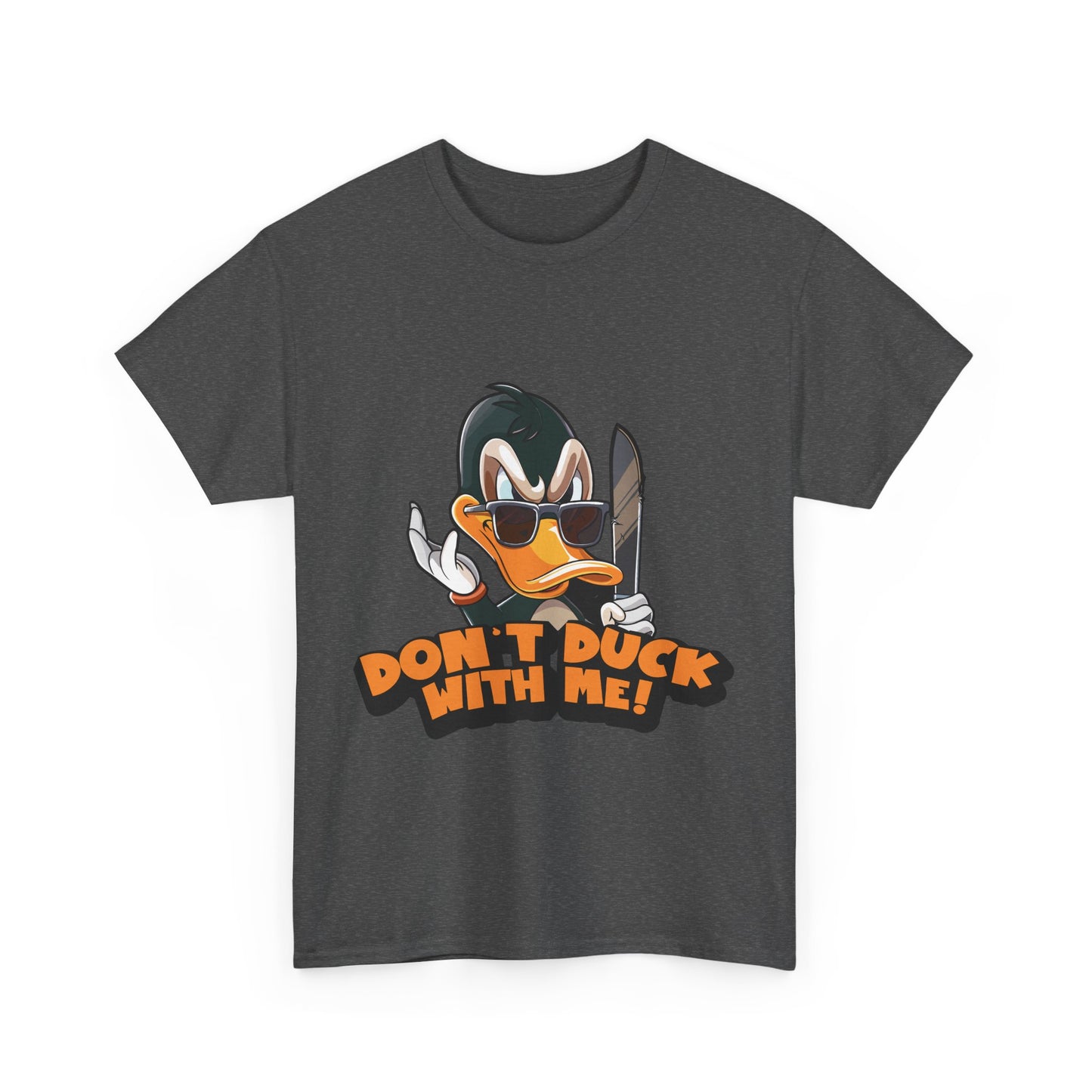 Don't Duck With Me T-Shirt - Funny Duck Pun Tee