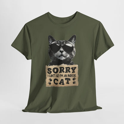 Indoor Cat T-Shirt - Sorry I Can't Go Meme Tee