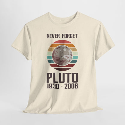 Never Forget Pluto 1930–2006 Retro Planet Graphic Tee