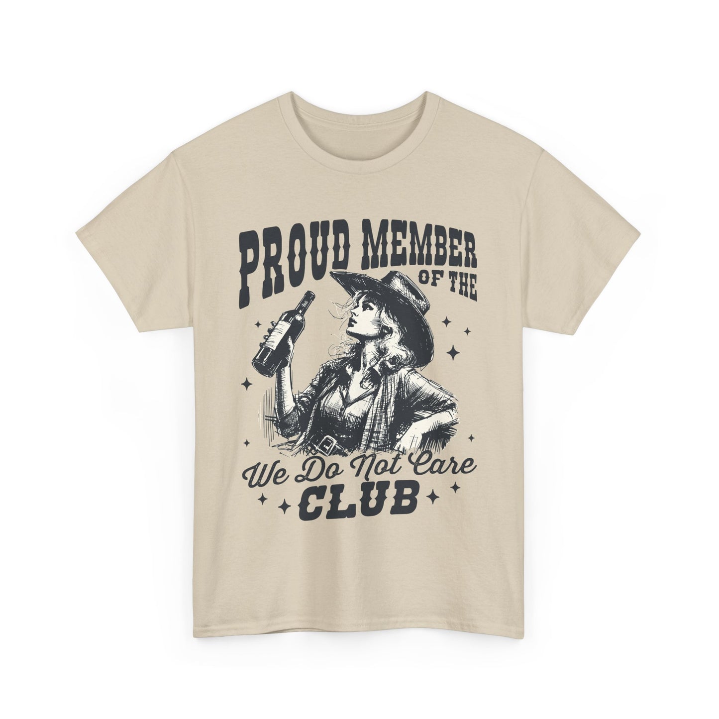 We Do Not Care Club T-Shirt - Western Cowgirl Whiskey