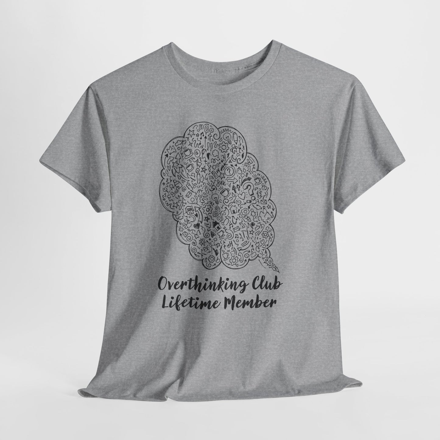 Overthinking Club Shirt – Lifetime Member Funny Mental Health Tee