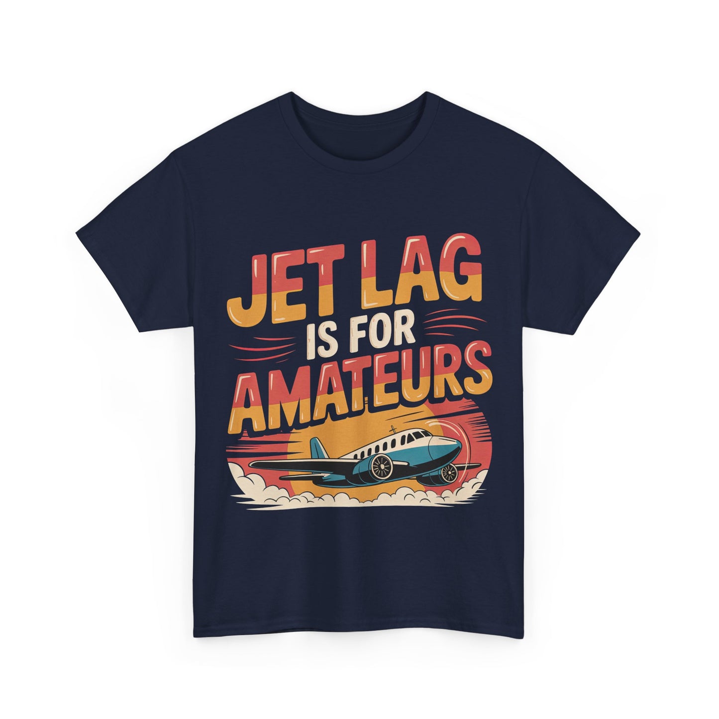 Jet Lag Is For Amateurs T-Shirt - Funny Frequent Flyer Retro Airplane Tee