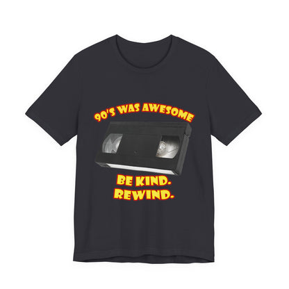 Be Kind Rewind T-Shirt - Retro VHS 90s Tee