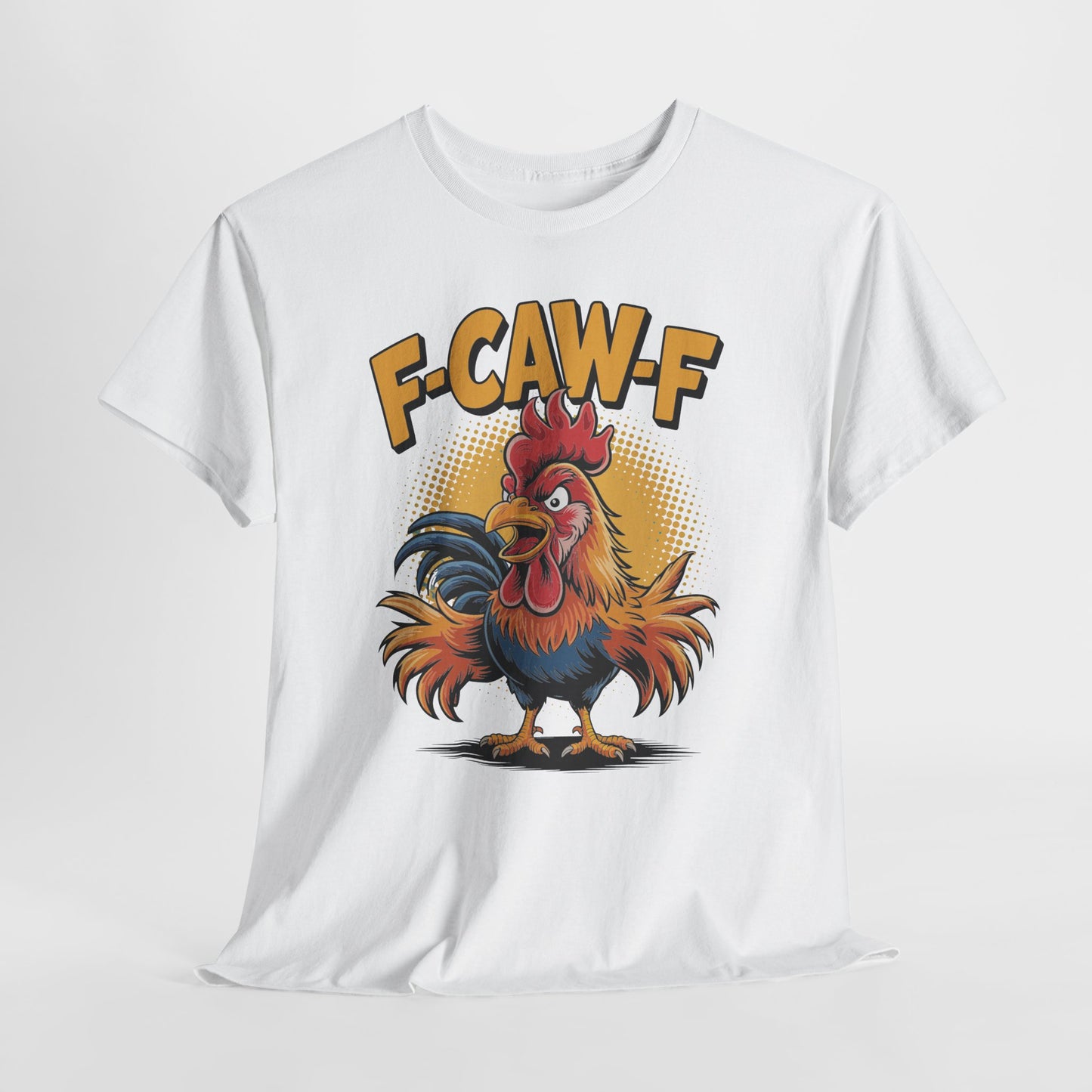 Rooster F-CAW-F Shirt - Funny Chicken Farm Pun Tee