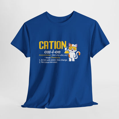 CATION cat-i-on Shirt - Funny Chemistry Cat Tee
