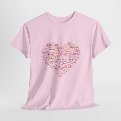 I Love You in Every Language T-Shirt - Multilingual Heart Design - Romantic Gift for Valentines Day, Anniversary, or Birthday