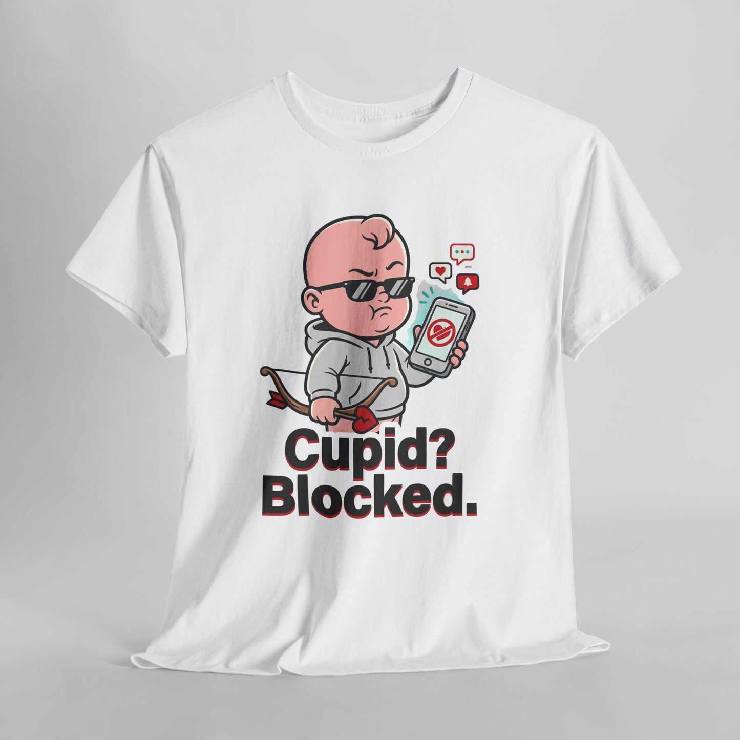 Cupid? Blocked. Shirt - Funny Anti Valentine Tee
