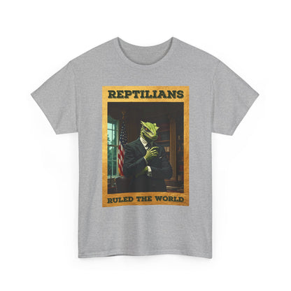Reptilians Ruled the World Shirt - Reptilian Meme Satire Tee