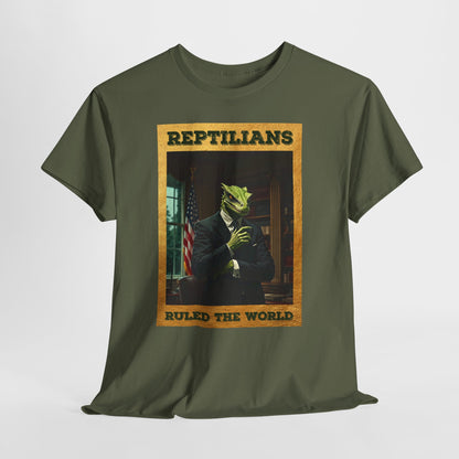 Reptilians Ruled the World Shirt - Reptilian Meme Satire Tee