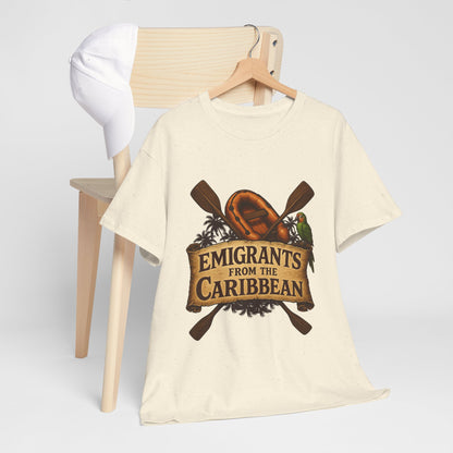 Emigrants from the Caribbean - Funny Pirate-Style Tropical Escape T-Shirt