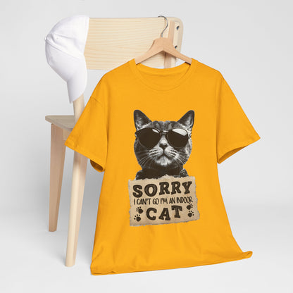 Indoor Cat T-Shirt - Sorry I Can't Go Meme Tee