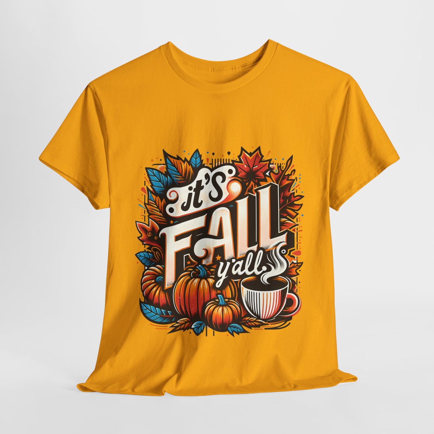 It’s Fall Y’all T-Shirt - Pumpkin Spice Autumn Coffee Lover Tee