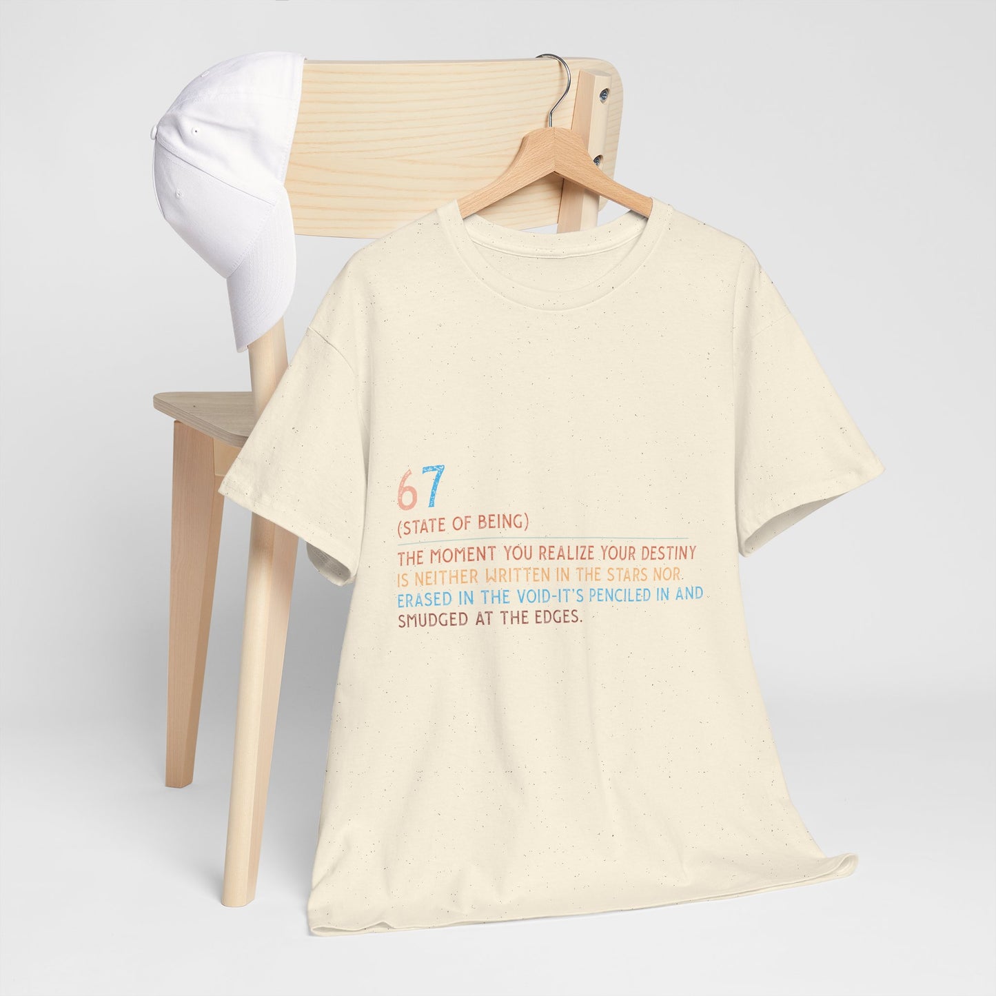 67 State of Being Shirt - Aesthetic Definition Tee