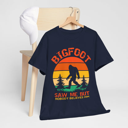 Bigfoot Saw Me But Nobody Believes Him T-Shirt - Retro Camping Cryptid Tee