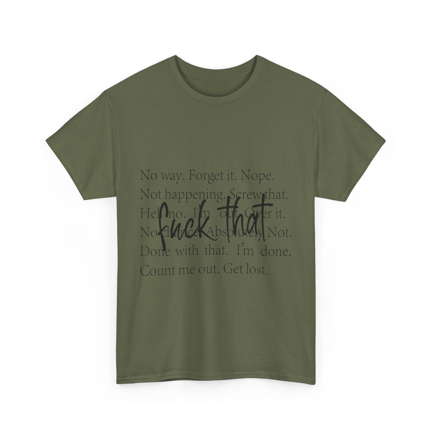 Fuck That T-Shirt - Funny Anti-Meeting WFH Tee