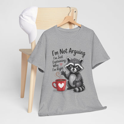 I'm Not Arguing Raccoon Coffee T-Shirt - Funny Caffeine Tee