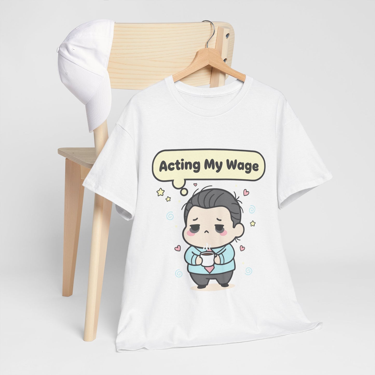 Acting My Wage Shirt – Funny Kawaii Office Worker Coffee Tee