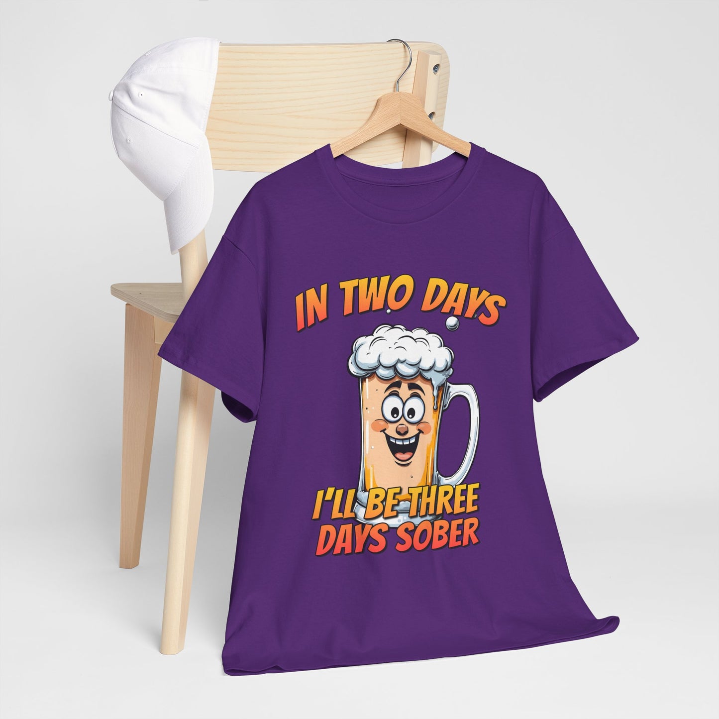 In Two Days Three Days Sober T-Shirt - Funny Beer Tee