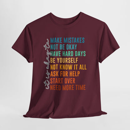 It's Okay To Make Mistakes Shirt - Mental Health Affirmation Tee