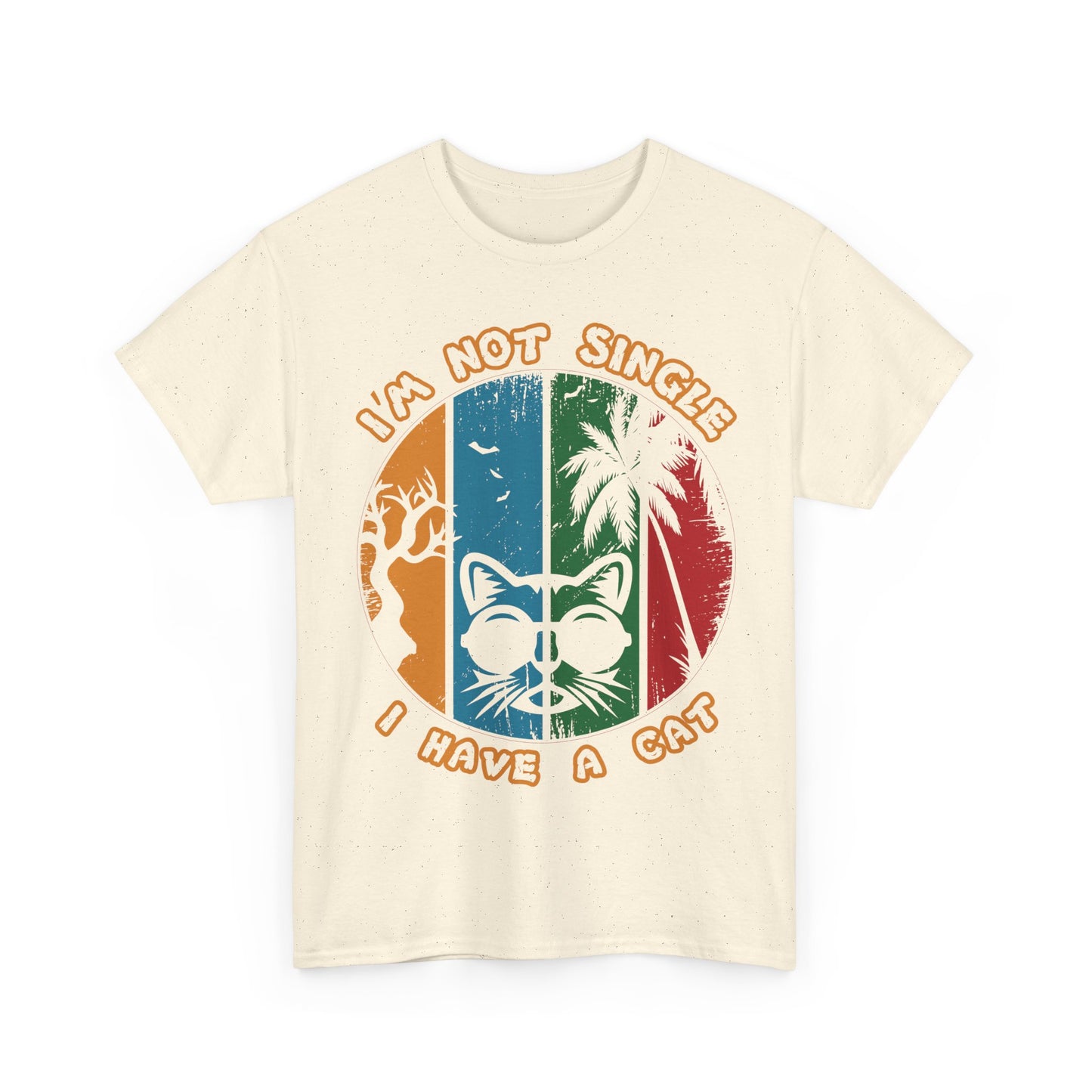 I’m Not Single I Have a Cat Shirt - Retro Funny Cat Tee
