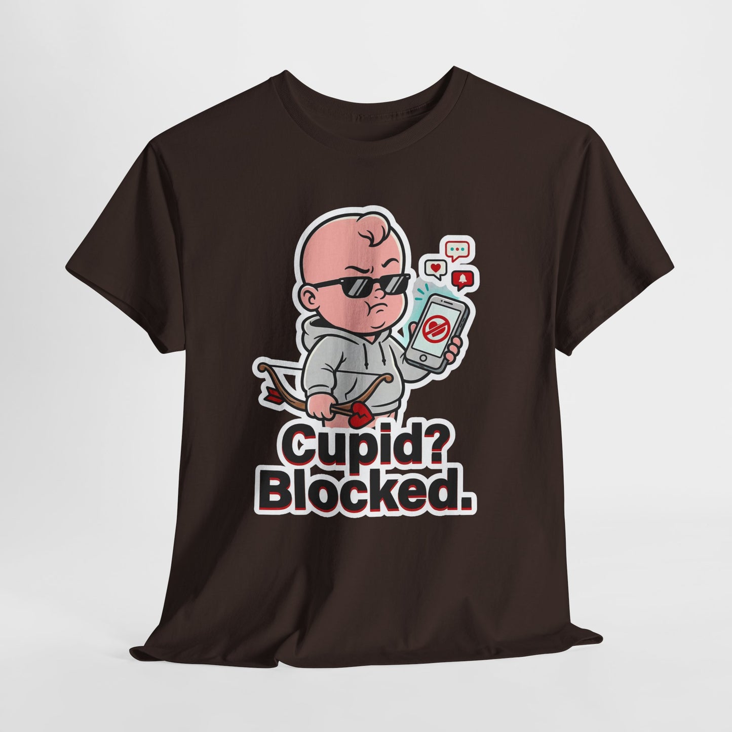 Cupid? Blocked. Shirt - Funny Anti Valentine Tee