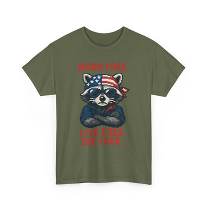 Born Live Die Free T-Shirt - Patriotic Liberty USA Pride Tee