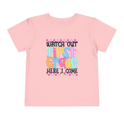 Watch Out First Grade Shirt - Fun Toddler Tee for Back to School, Colorful First Day Outfit for Kids, 1st Grade Here I Come Gift Idea