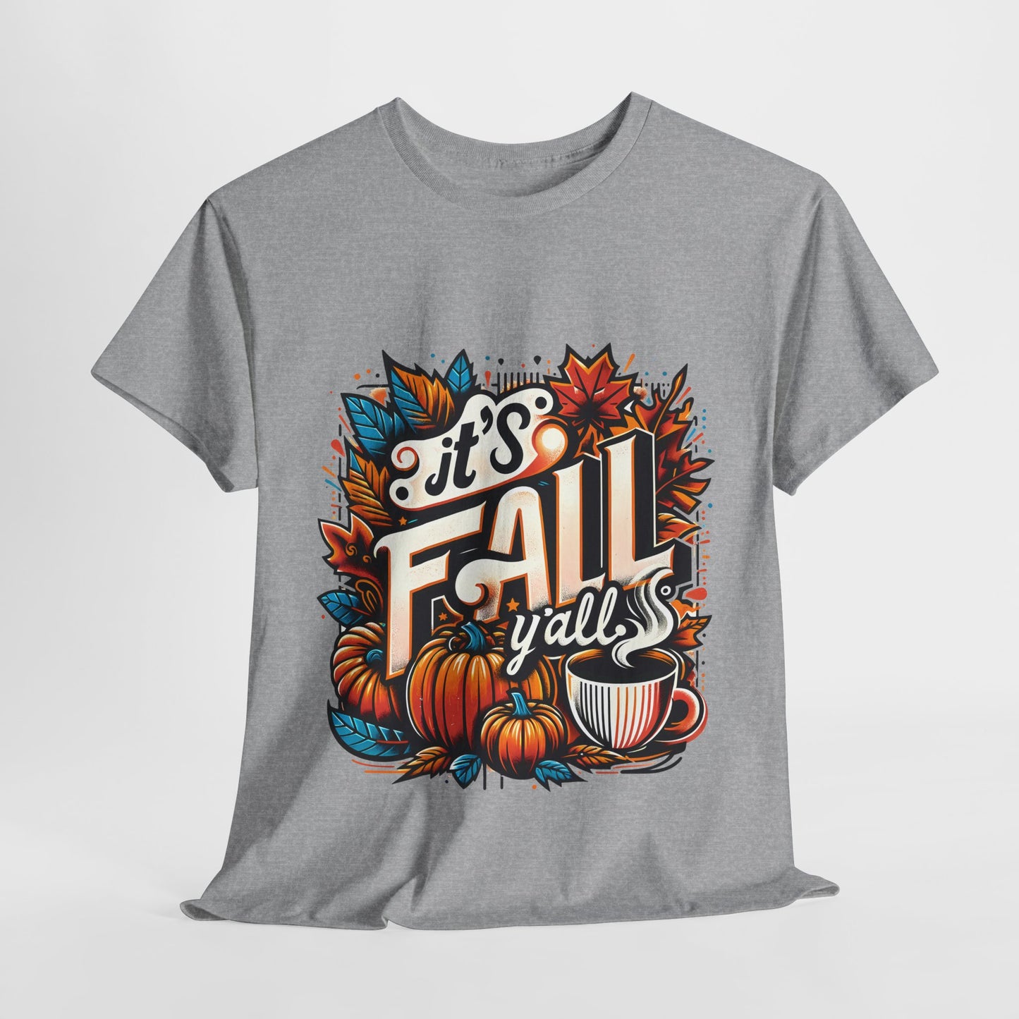 It’s Fall Y’all T-Shirt - Pumpkin Spice Autumn Coffee Lover Tee