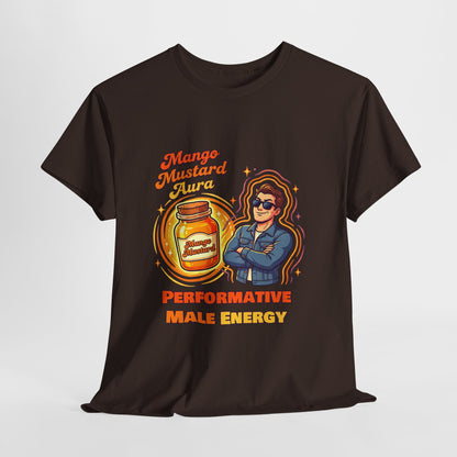 Mango Mustard Aura Shirt – Performative Male Energy Meme Tee