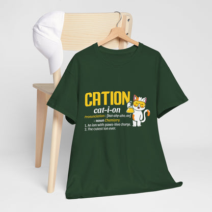 CATION cat-i-on Shirt - Funny Chemistry Cat Tee