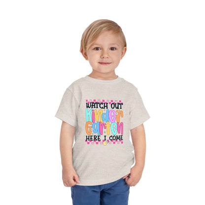 Watch Out Kindergarten Shirt - Fun Toddler Back to School Tee, Colorful First Day of Kindergarten Outfit, Here I Come Shirt for Kids