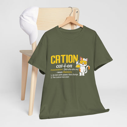 CATION cat-i-on Shirt - Funny Chemistry Cat Tee